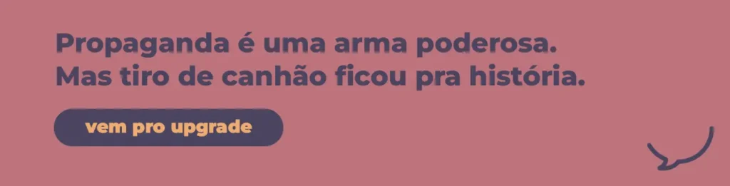 a propaganda como estratégia de sucesso